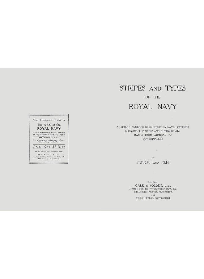 Stripes and Types of the Royal Navy: A Little Handbook of Sketches by Naval Officers Showing the Dress and Duties of All Ranks from Admiral to Boy Signaller  - Image 3