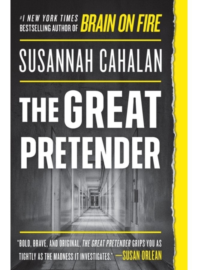 The Great Pretender The Undercover Mission That Changed Our Understanding of Madness - Paperback