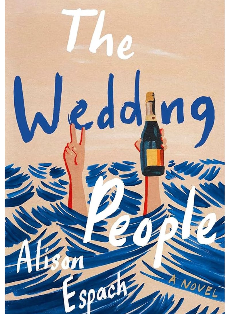 The Wedding People: A Novel