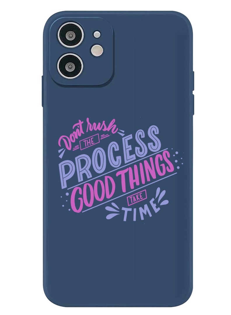 Theodor Protective Slim Fit Case Liquid Silicone Cover with Full Body Protection Anti-Scratch Shockproof Case For iPhone 12 Blue  - Dont rush the Process good things take time - Image 1