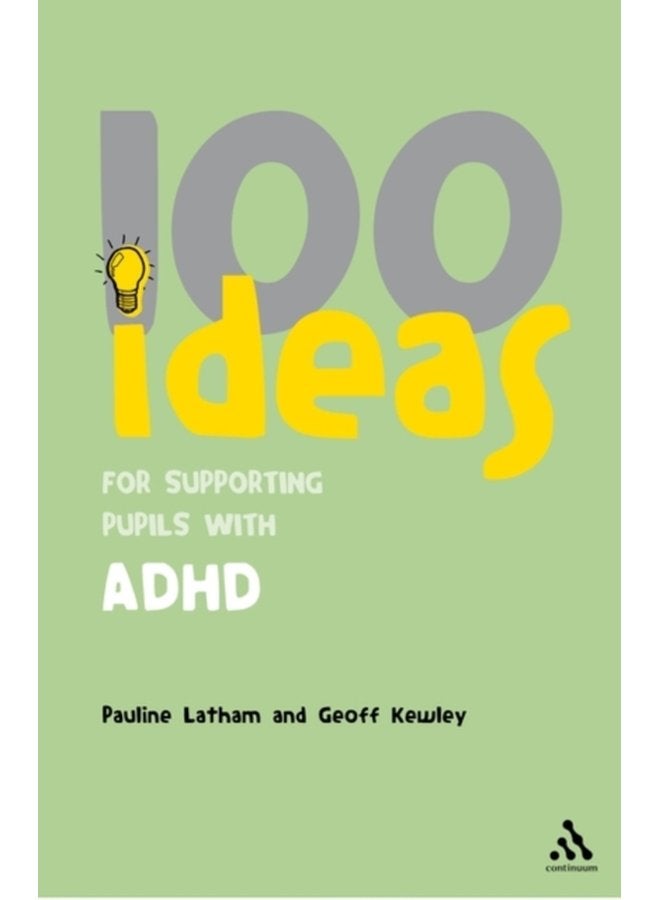 100 Ideas for Supporting Pupils with ADHD - Paperback