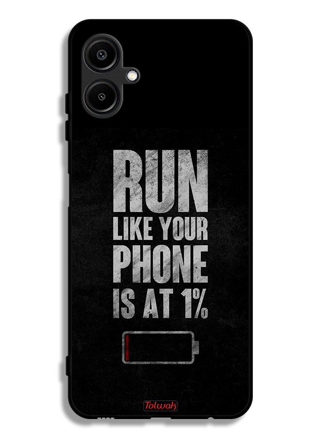 Tolwak Samsung Galaxy F06 5G Protective Case Cover Run Like Your Phone Is At 1 Percent - Image 1