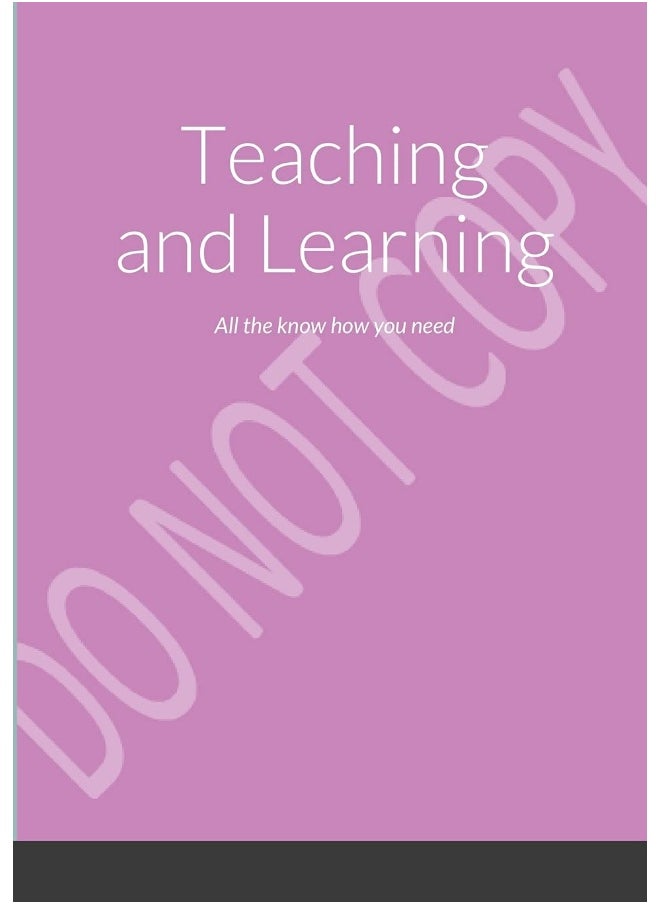 Teaching and Learning: All the know how you need  - Image 1