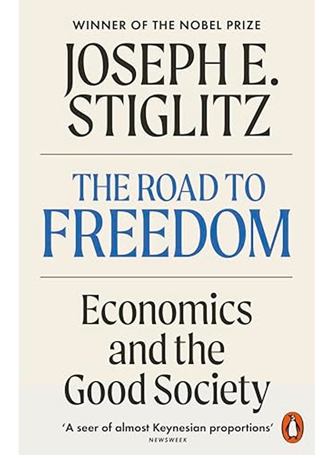The Road to Freedom: Economics and the Good Society