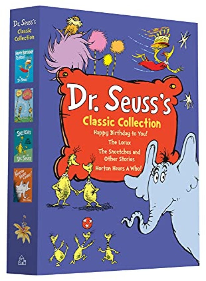 Dr. Seuss's Classic Collection: Happy Birthday to You!; Horton Hears a Who!; The Lorax; The Sneetche