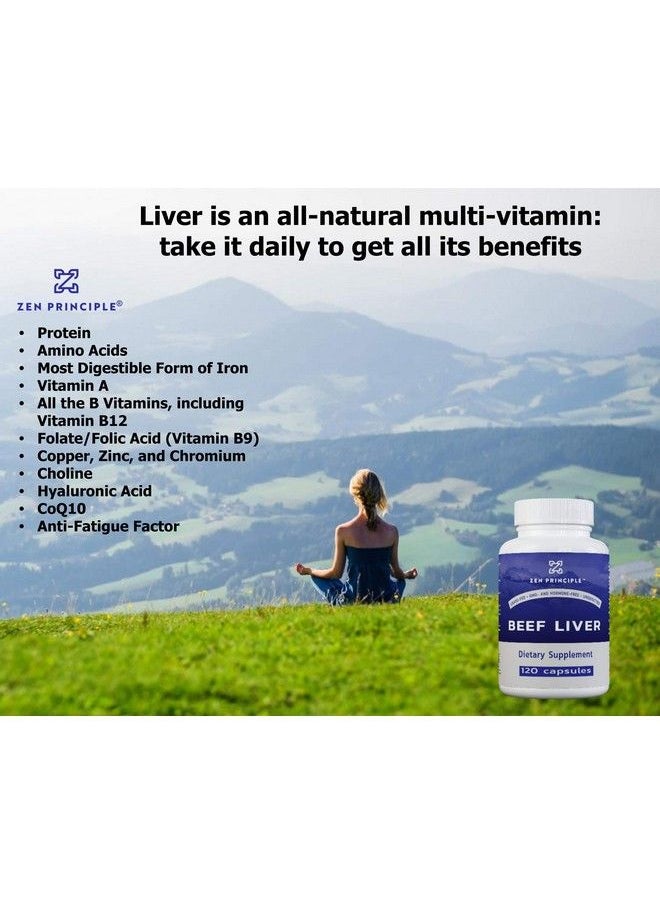 Zen Principle - 2 Pack 360 Capsules (180 Capsules Per Bottle) Beef Liver Supplement Grass Fed Pasture Raised Cows. Desiccated Liver Supplement No Hormones Or Gmo. Natural Energy From Iron Protein Vitamins. - Image 1