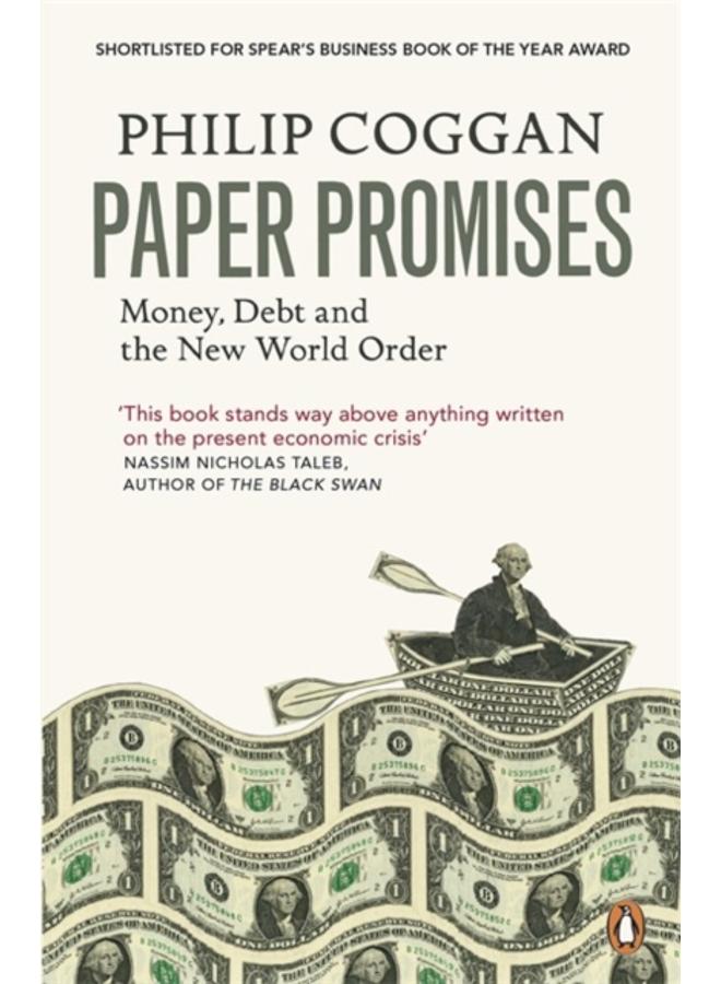 Paper Promises : Money, Debt and the New World Order 