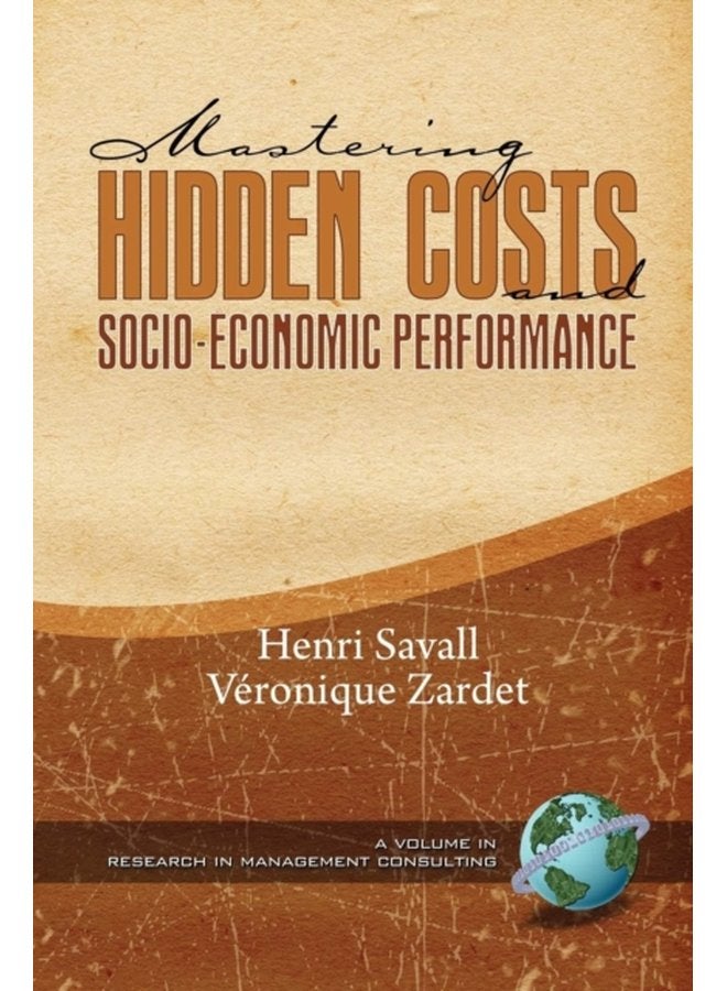 Mastering Hidden Costs and Socio economic Performance - Hardback