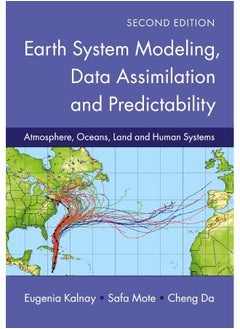 Earth System Modeling, Data Assimilation and Predictability: Atmosphere, Oceans, Land and Human Systems