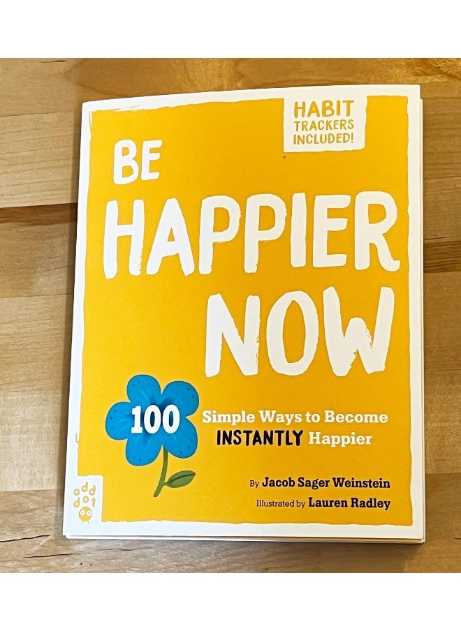 Be Happier Now: 100 Simple Ways to Become Instantly Happier  - Image 4