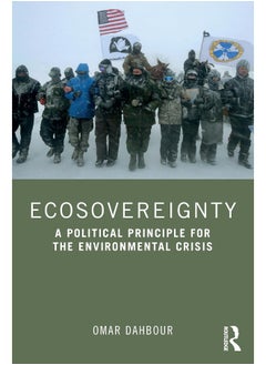 Ecosovereignty: A Political Principle for the Environmental Crisis 