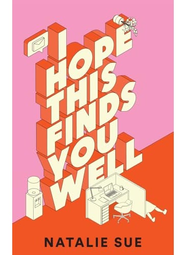 I Hope This Finds You Well 