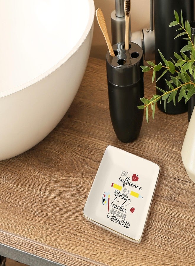 Topthink The influence of A Good Teacher Can Never Be Erased-Teachers Appreciation Week Gifts - Thanksgiving Birthday Christmas Gift for Educator-Ceramic Jewelry Holder Ring Dish Trinket Tray - Image 4