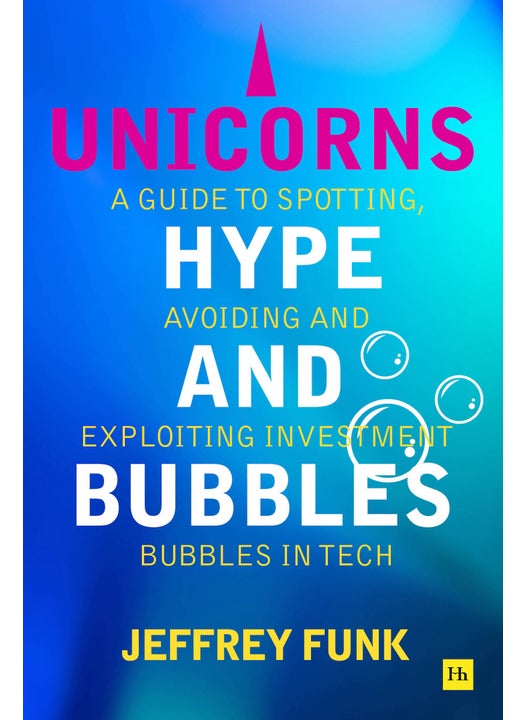 Unicorns, Hype, and Bubbles