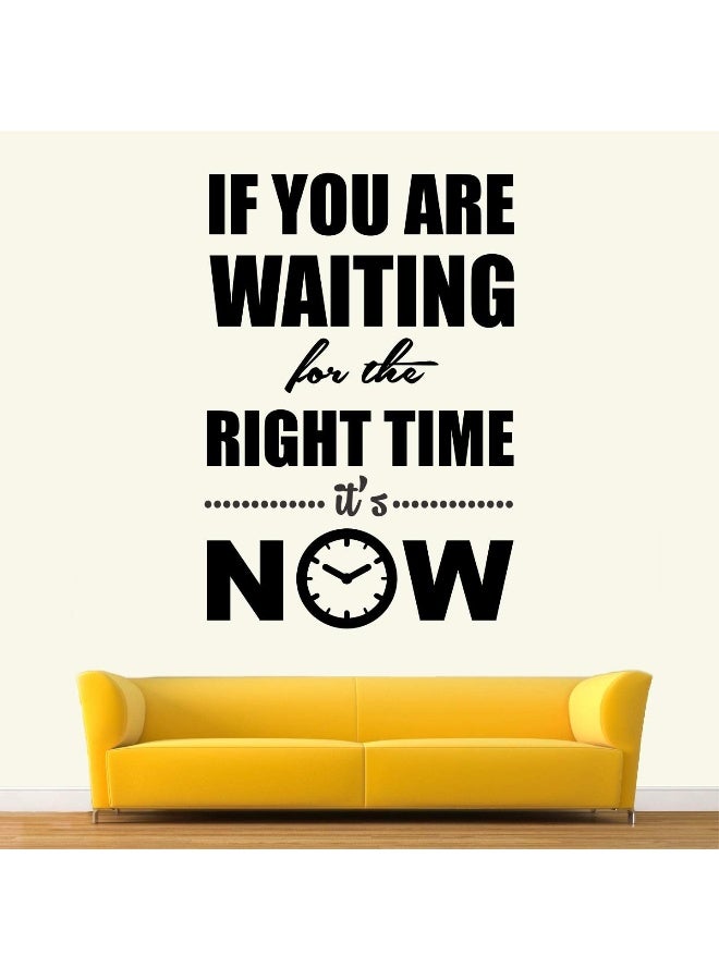 StickMe 'The Right Time Its Now- Office - Inspirational - Motivational - Quotes - Wall Sticker' - Image 1