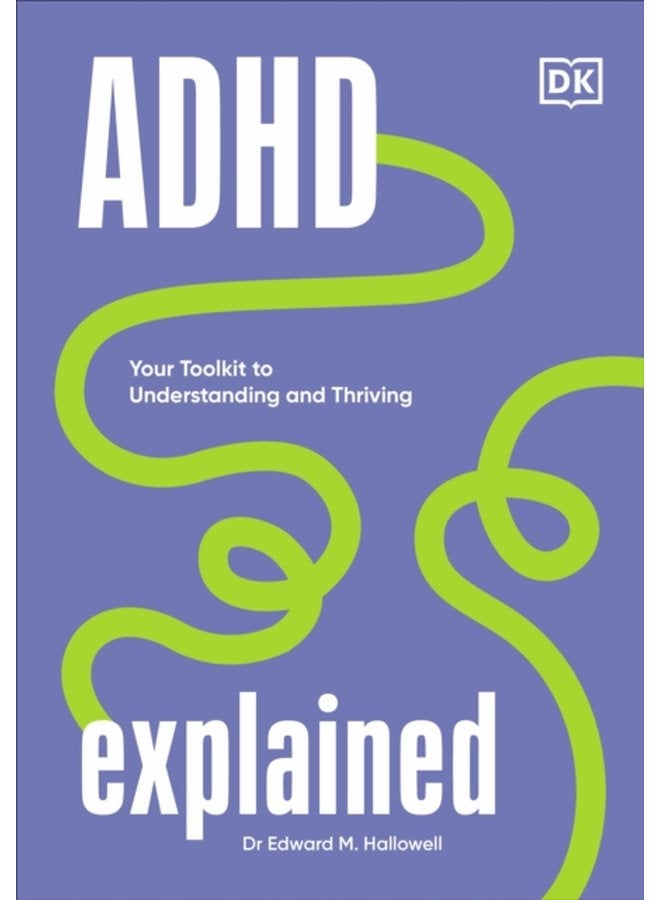 شرح اضطراب فرط الحركة وتشتت الانتباه: أداتك لفهم والازدهار - غلاف صلب