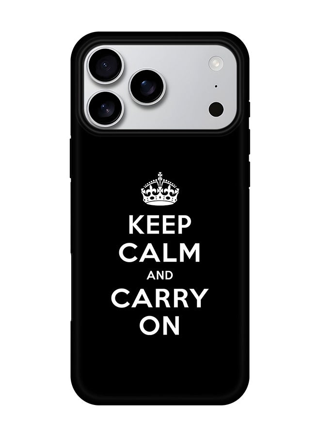 Tough Pro Magnetic Case for iPhone 17 Pro Max, Dual Layer hybrid PC + TPU Mobile Cover Matte - Keep calm and carry on