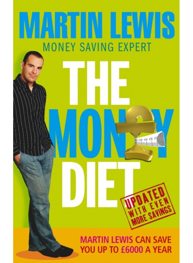 The Money Diet revised and updated The ultimate guide to shedding pounds off your bills and saving money on everything - Paperback
