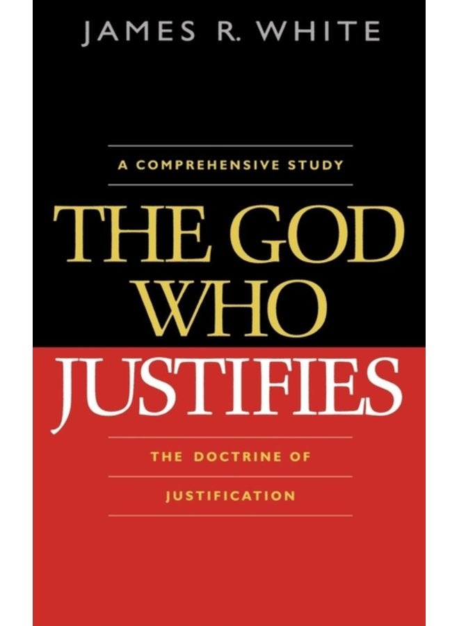 The God Who Justifies - Paperback