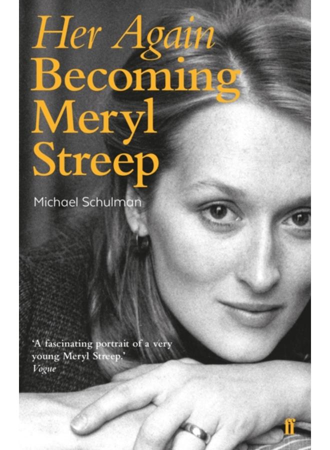 Her Again : Becoming Meryl Streep