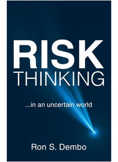Risk Thinking: ...In an Uncertain World 