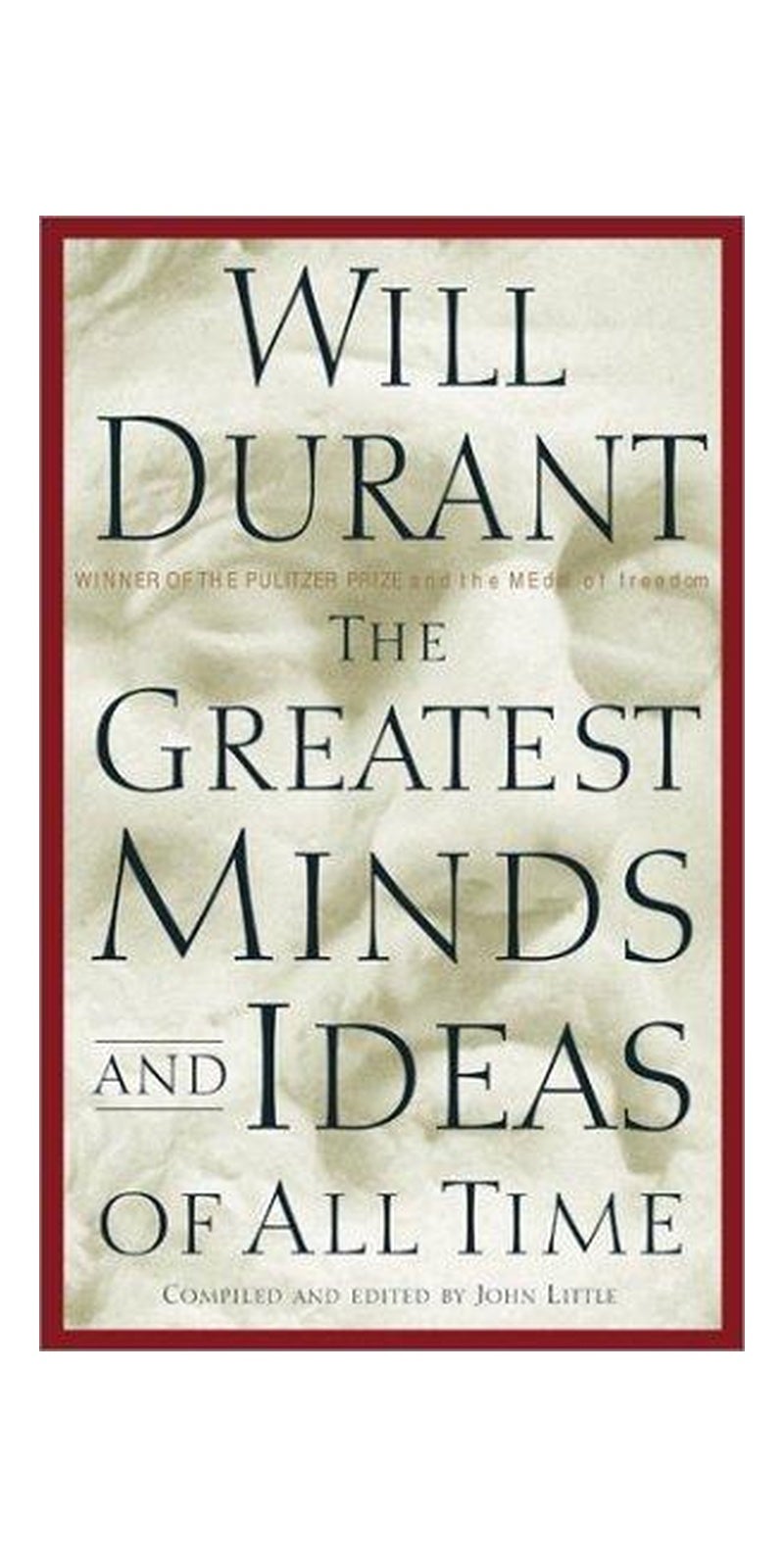 The Greatest Minds and Ideas of All Time