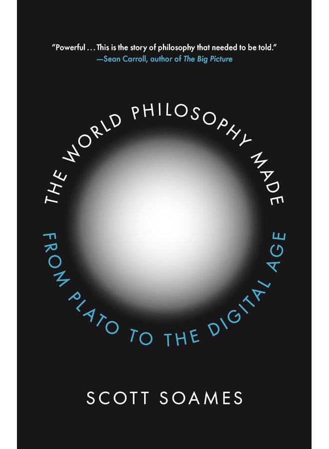 The World Philosophy Made: From Plato to the Digital Age