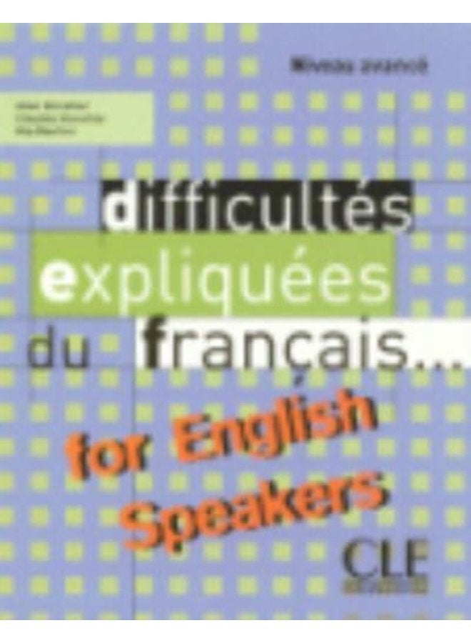 Difficultes expliquees du francais for English speakers Livre - Paperback