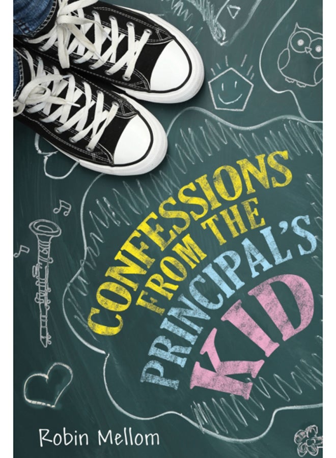 Confessions From The Principal's Kid