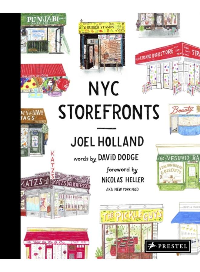 NYC Storefronts : Illustrations of the Big Apple's Best-Loved Spots 