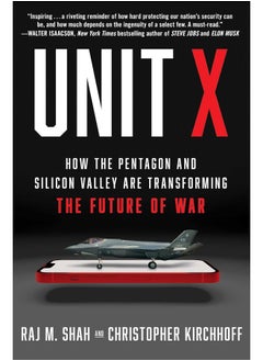 Unit X: How the Pentagon and Silicon Valley Are Transforming the Future of War  - Image 2