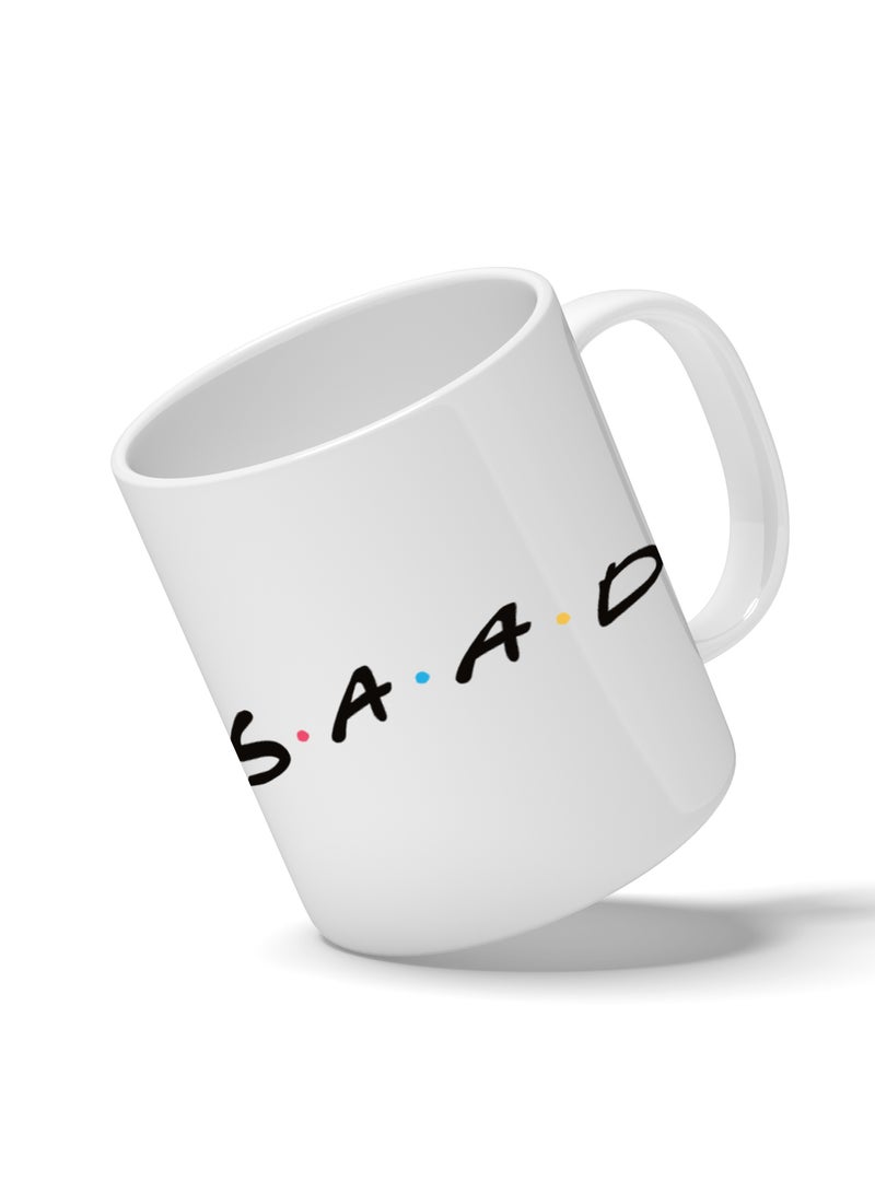 Fashion World Mug Printed with High-quality Friends by name SAAD - Image 3
