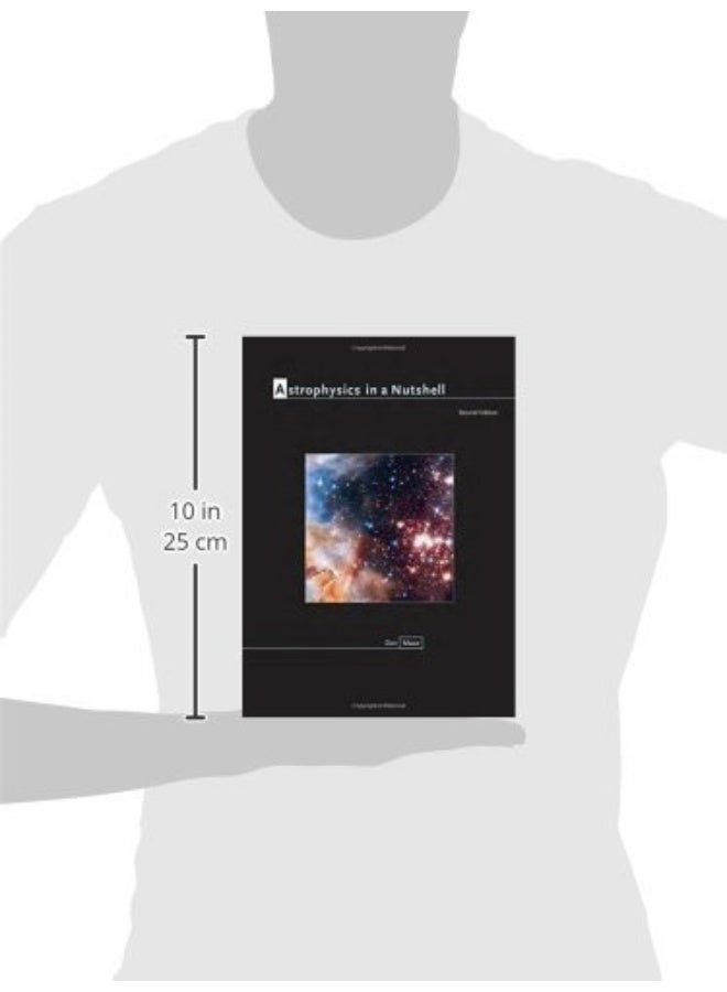 Astrophysics in a Nutshell: Second Edition