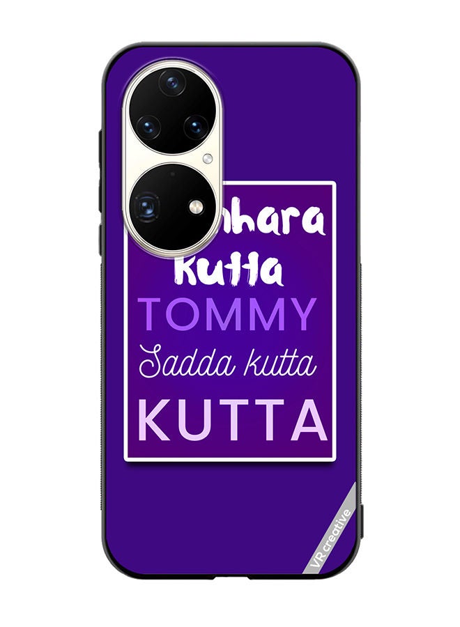 VR CREATIVE Protective Case Cover For Huawei P50 Pro Tumhara Kutta Tommy Jadda Kutta Kutta Hindi Quots Design Multicolour - Image 1