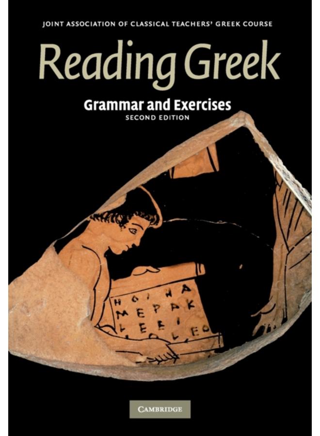 Reading Greek : Grammar and Exercises 