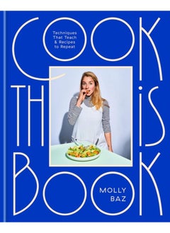 Cook This Book : Techniques That Teach and Recipes to Repeat