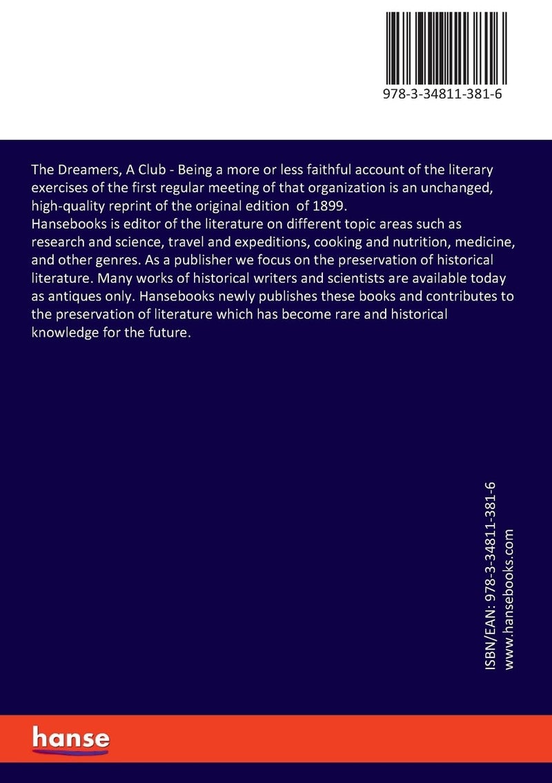 The Dreamers, A Club: Being a more or less faithful account of the literary exercises of the first regular meeting of that organization  - Image 2