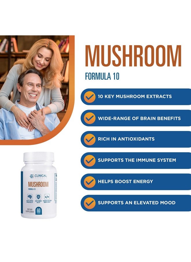 Clinical Effects Mushroom Formula 10 Natural Mushroom Supplement For Focus Mood And Brain Booster Support Nootropic Supplement And Immune Support 60 Veggie Capsules Made In The Usa  - Image 5