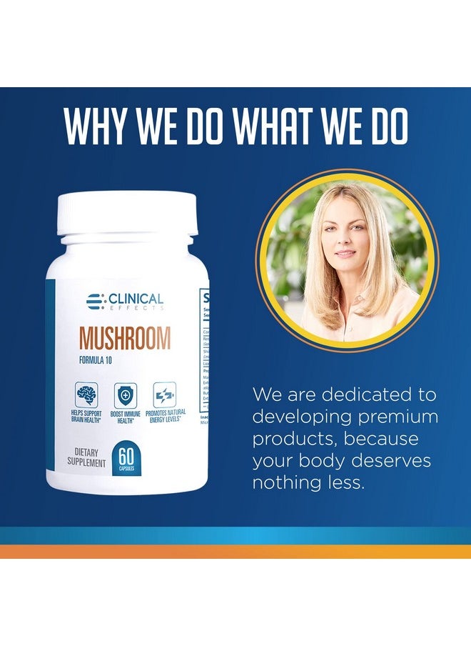 Clinical Effects - Mushroom Formula 10 Natural Mushroom Supplement For Focus Mood And Brain Booster Support Nootropic Supplement And Immune Support 60 Veggie Capsules Made In The Usa - Image 1