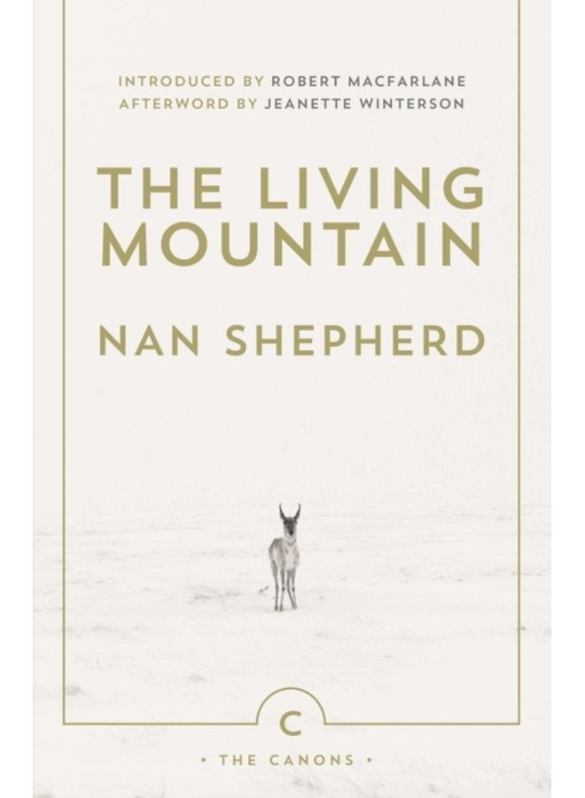 The Living Mountain A Celebration of the Cairngorm Mountains of Scotland - Paperback