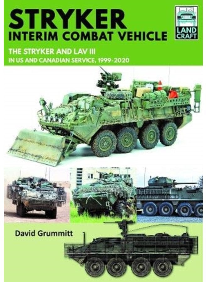 مركبة ستركير القتالية المؤقتة: ستركير و LAV III في الخدمة الأمريكية والكندية 1999 - 2020 - غلاف ورقي