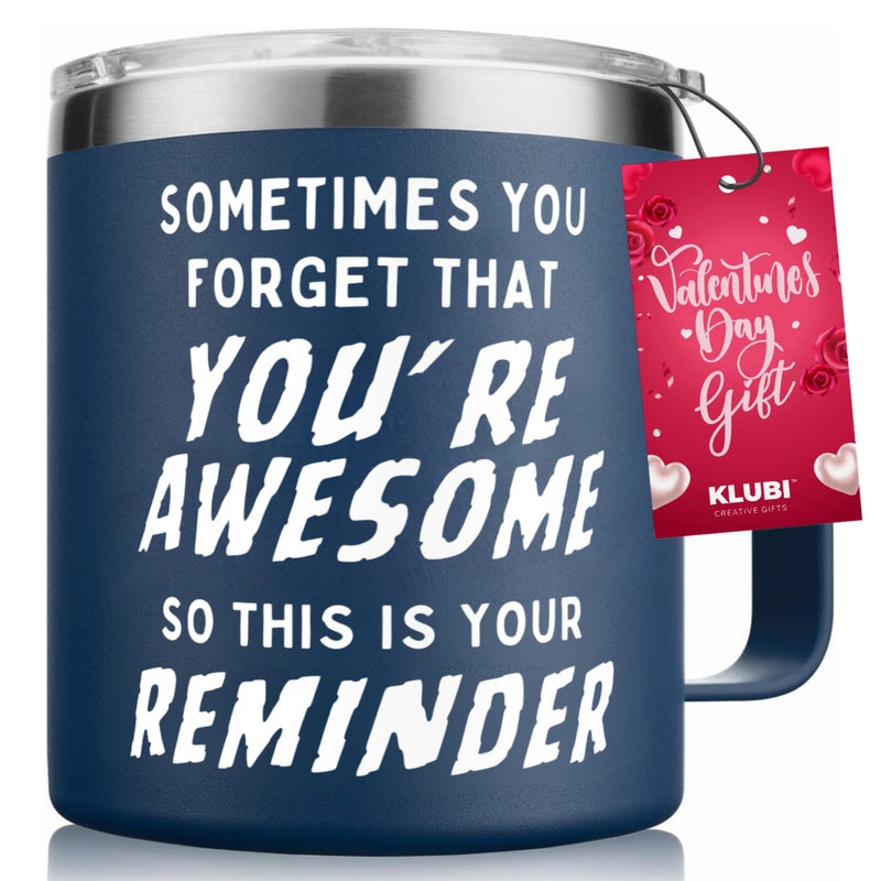 KLUBI Birthday Gifts for Men Him Mug- Sometimes You Forget Your Awesome Gifts Navy 14oz Gifts for Men Over 50, 60, 70 Under 20, 30, 40 Cool Unique Gift Idea, Coffee Tumbler Gift for Dad, Husband, Boyfriend - Image 1