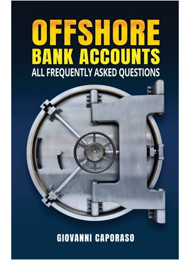 Offshore Bank Accounts: all frequently asked questions