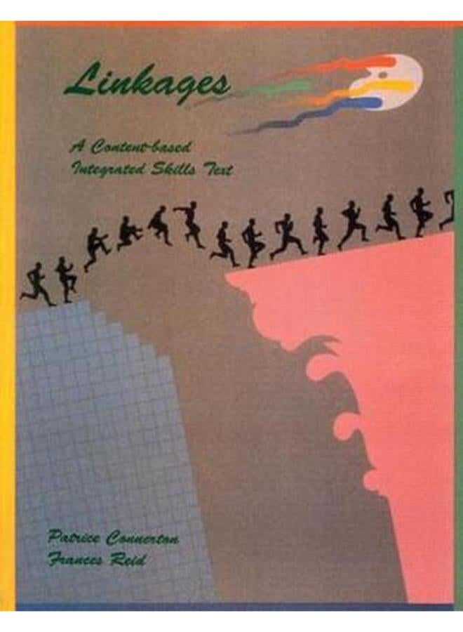 Linkages: A Content-Based Integrated Skills Text (College ESL)