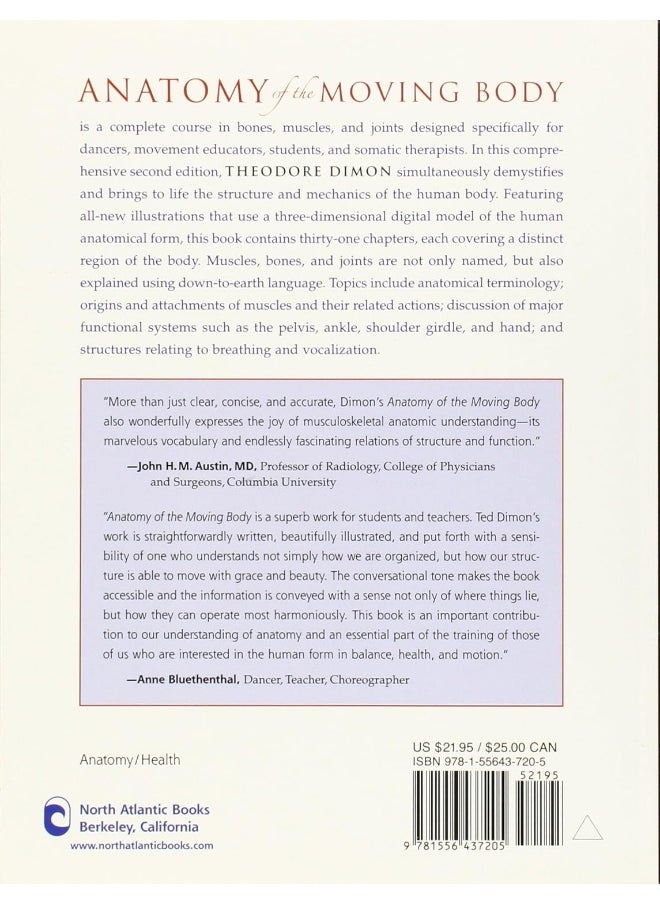 Anatomy of the Moving Body, Second Edition: A Basic Course in Bones, Muscles, and Joints  - Image 2