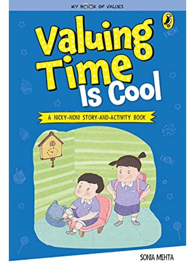 Valuing Time Is Cool (My Book of Values) 