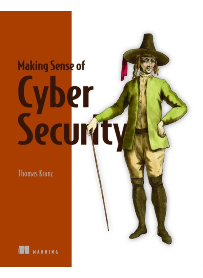 Making Sense of Cyber Security 