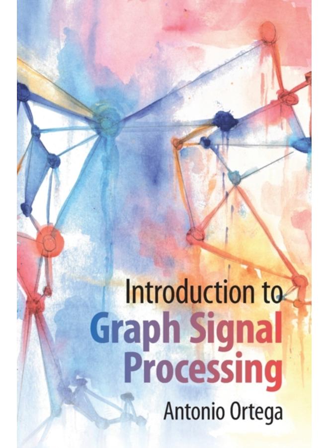 Introduction to Graph Signal Processing 