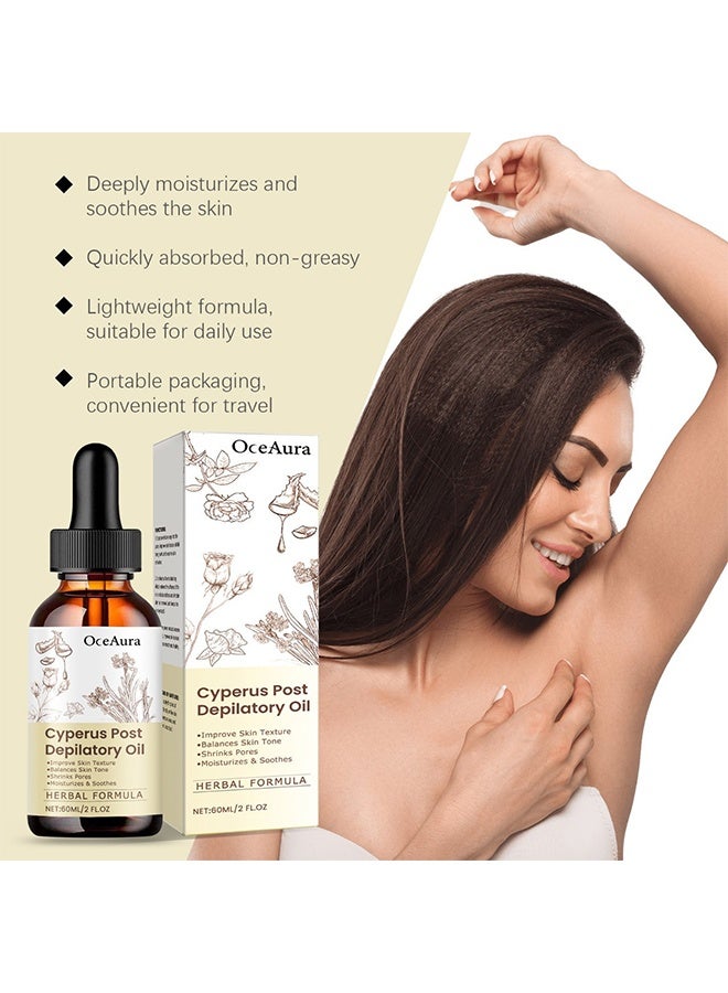 OceAura Cyperus Post Depilatory Oil，Natural Cyperus Rotundus Oil for Hair Removal， Reduces Unwanted Hair Growth，Moisturizes & Soothes The Skin，Reducing Body Hair Growth，Shrink Pores（60ml） - Image 2