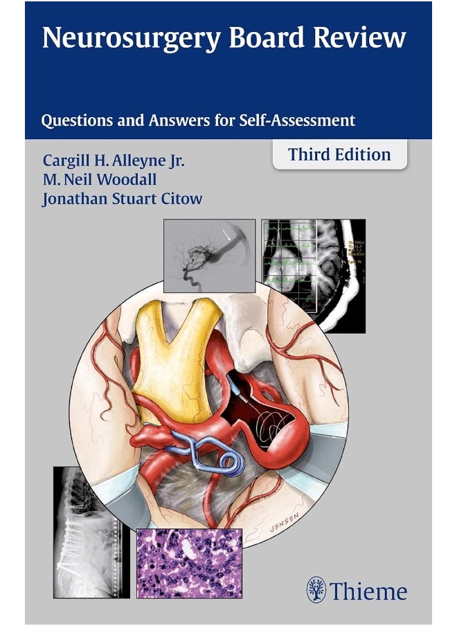 Neurosurgery Board Review: Questions and Answers for Self-Assessment 